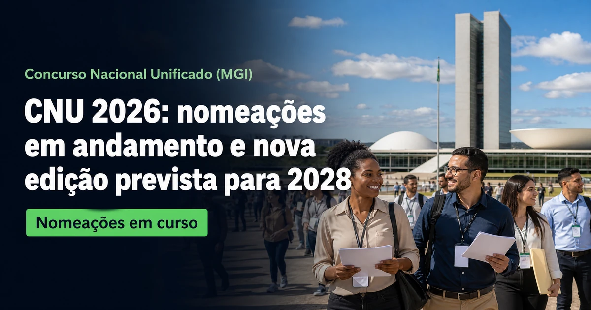 CNU 2026: nomeações em andamento e nova edição prevista para 2028