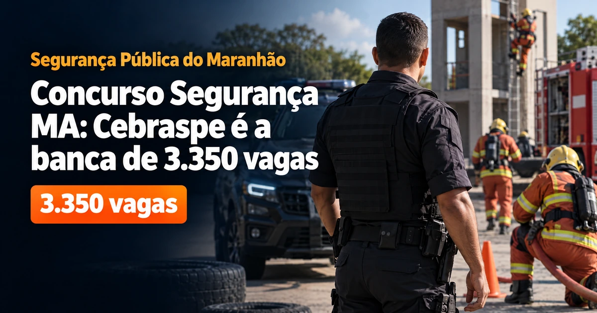 Concurso Segurança MA: Cebraspe é a banca de 3.350 vagas